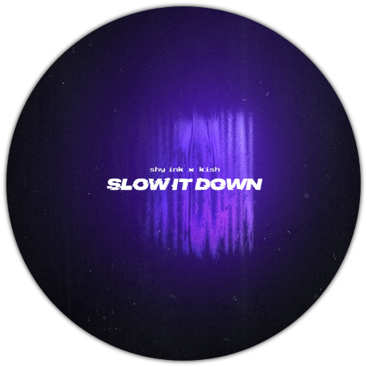 Artwork for shy ink - Slow it Down